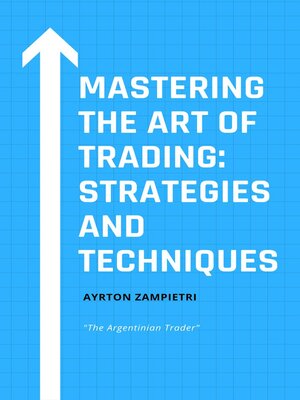 cover image of Mastering the Art of Trading
